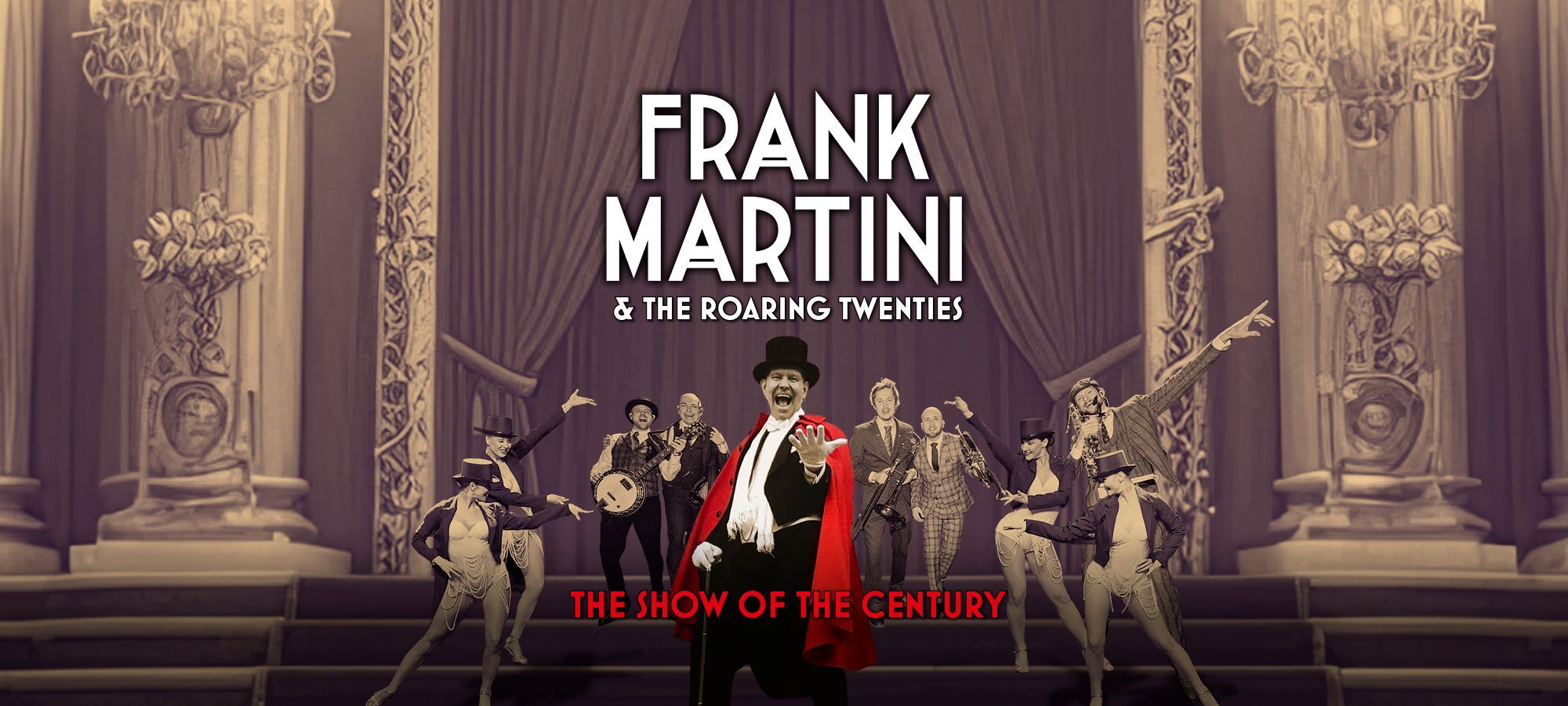 Frank Martini & The Roaring Twenties - The Show of the Century