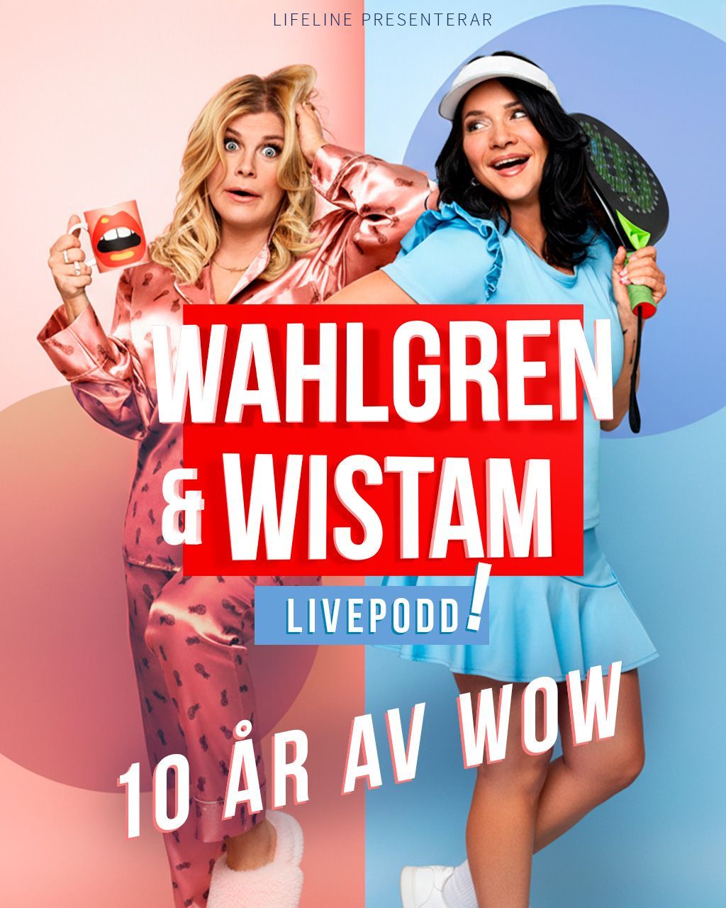 Wahlgren & Wistam - Livepodd! 