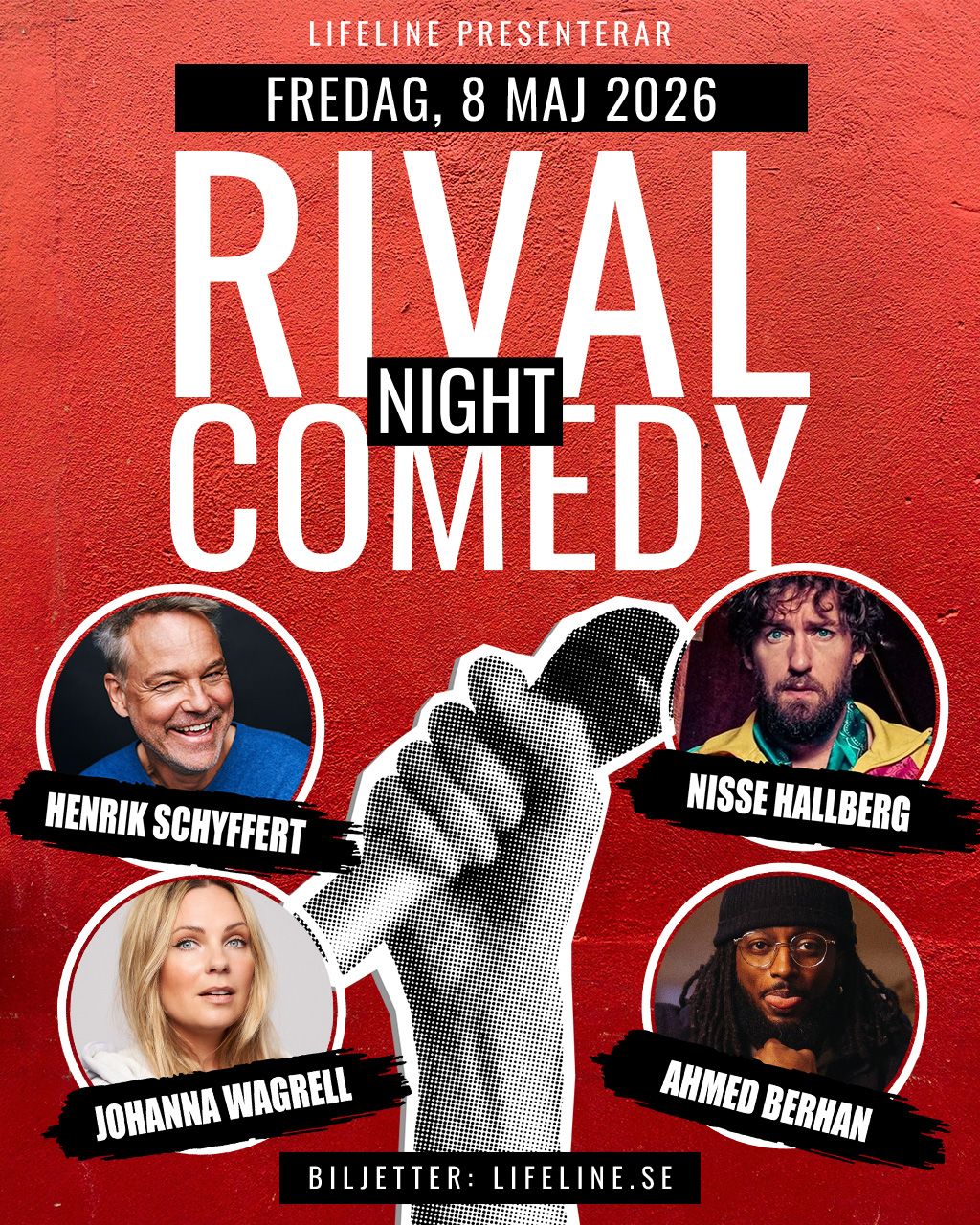 Rival Comedy Night - 8 maj - Henrik Schyffert, Nisse Hallberg, Ahmed Berhan & Johanna Wagrell