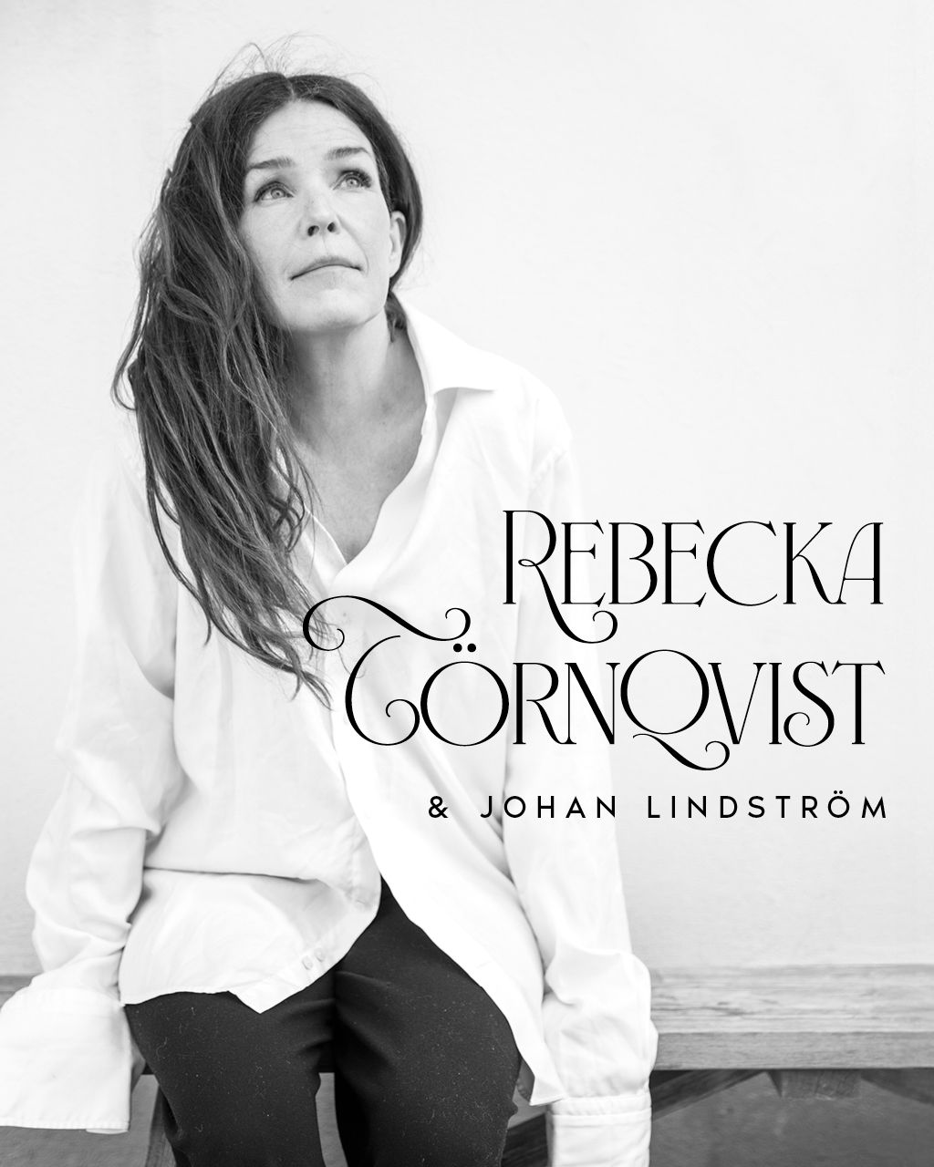 Rebecka Törnqvist & Johan Lindström 